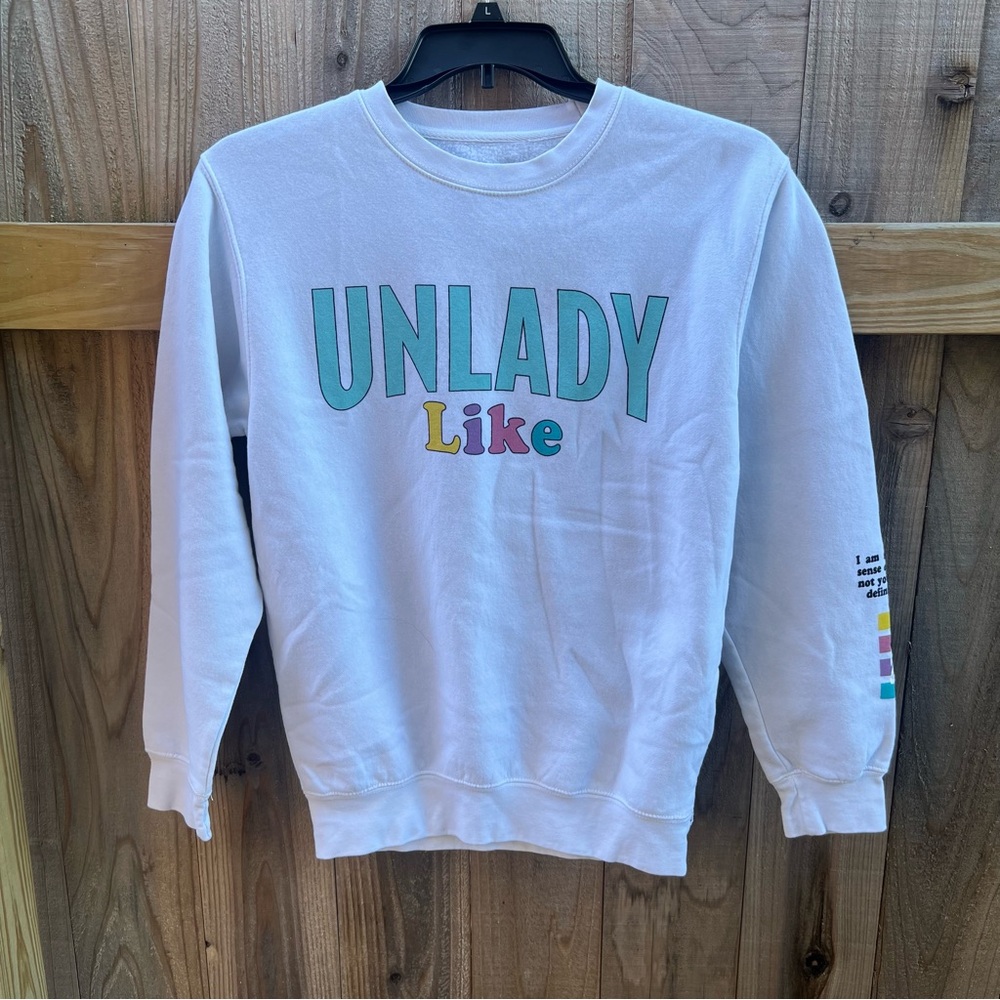 Unlady Like White Sweatshirt - Size Small